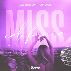 Le Boeuf - Miss California (ft. J.None)