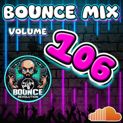 BOUNCE MIX 106 - Uk Bounce / Donk Mix #ukbounce #donk #bounce #dance #vocal #dj #gbx
