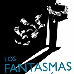 [GET] KINDLE PDF EBOOK EPUB Los fantasmas del paraíso (Spanish Edition) by  Alfredo Gómez Cerdá �
