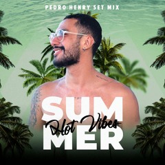 SUMMER HOT VIBES - DEBUT SET MIX
