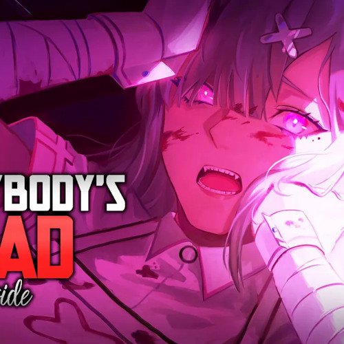 Alissic - Everybody's Dead Inside (Nightcore)