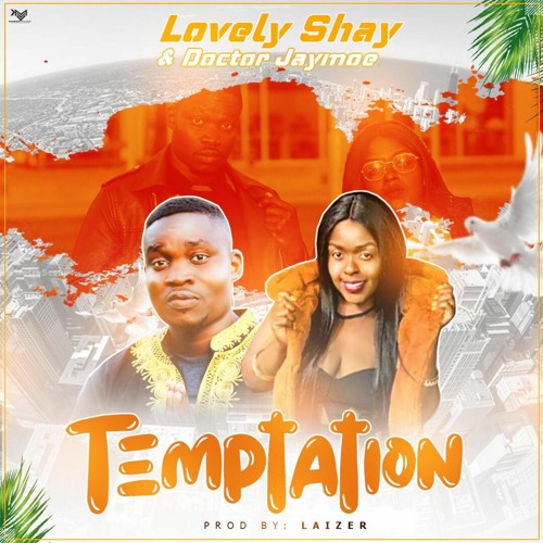 Temptation (ft. Lovely Shay)