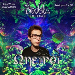 Oneiroi @Biodelia 2022 - Conexão