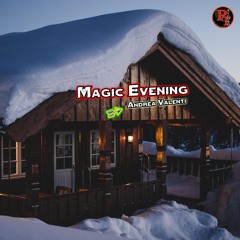 Magic Evening