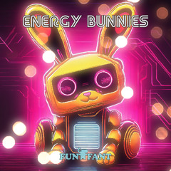 Energy Bunnies