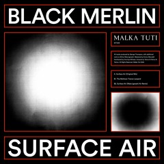 Black Merlin - Surface Air (Wata Igarashi's Surface Remix) DIGITAL BONUS