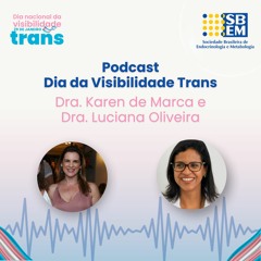 Dia da Visibilidade Trans e a Endocrinologia