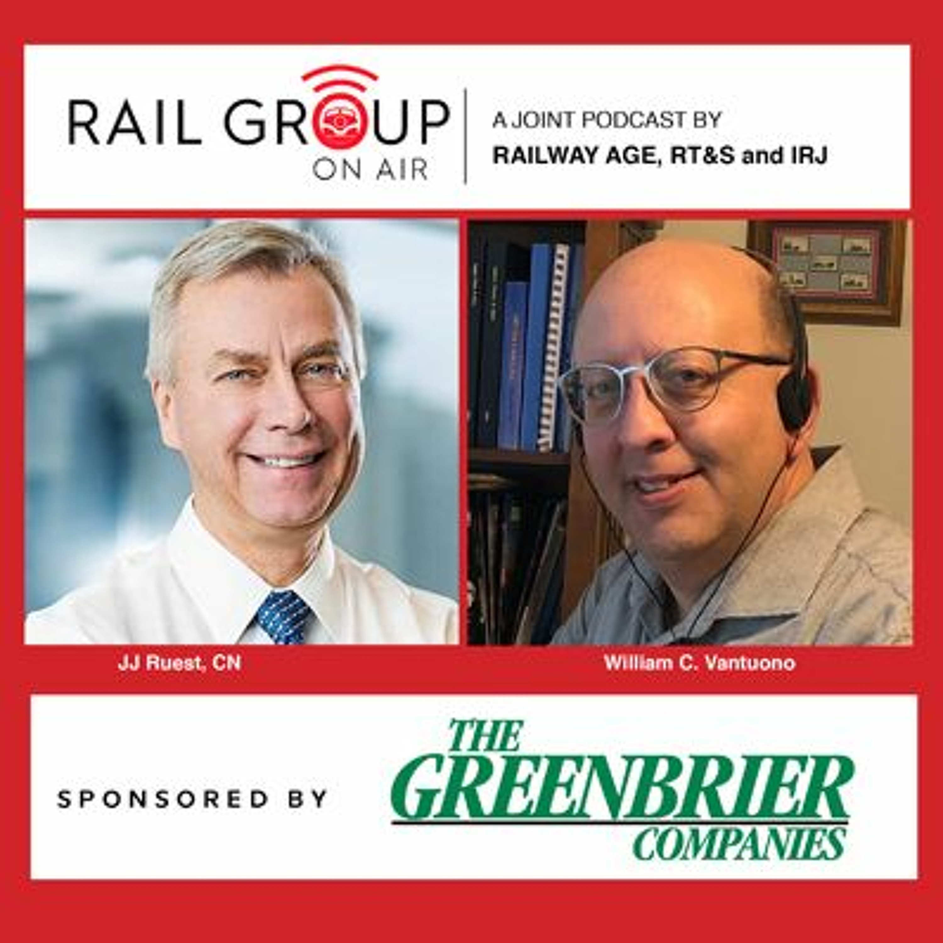 The Future of Freight Rail with CN President and CEO JJ Ruest, May 29, 2020 episode artwork