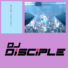 DJ Disciple Mixed Sessions April 14, 2024