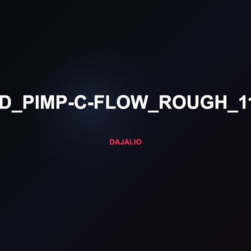 eMastered_pimp-c-flow_rough_11102021_HD