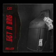 Get A Bag | Prod. by S I X X