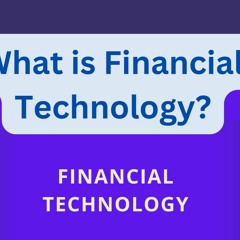 Financial Technology and Types | Matthew p Schulman