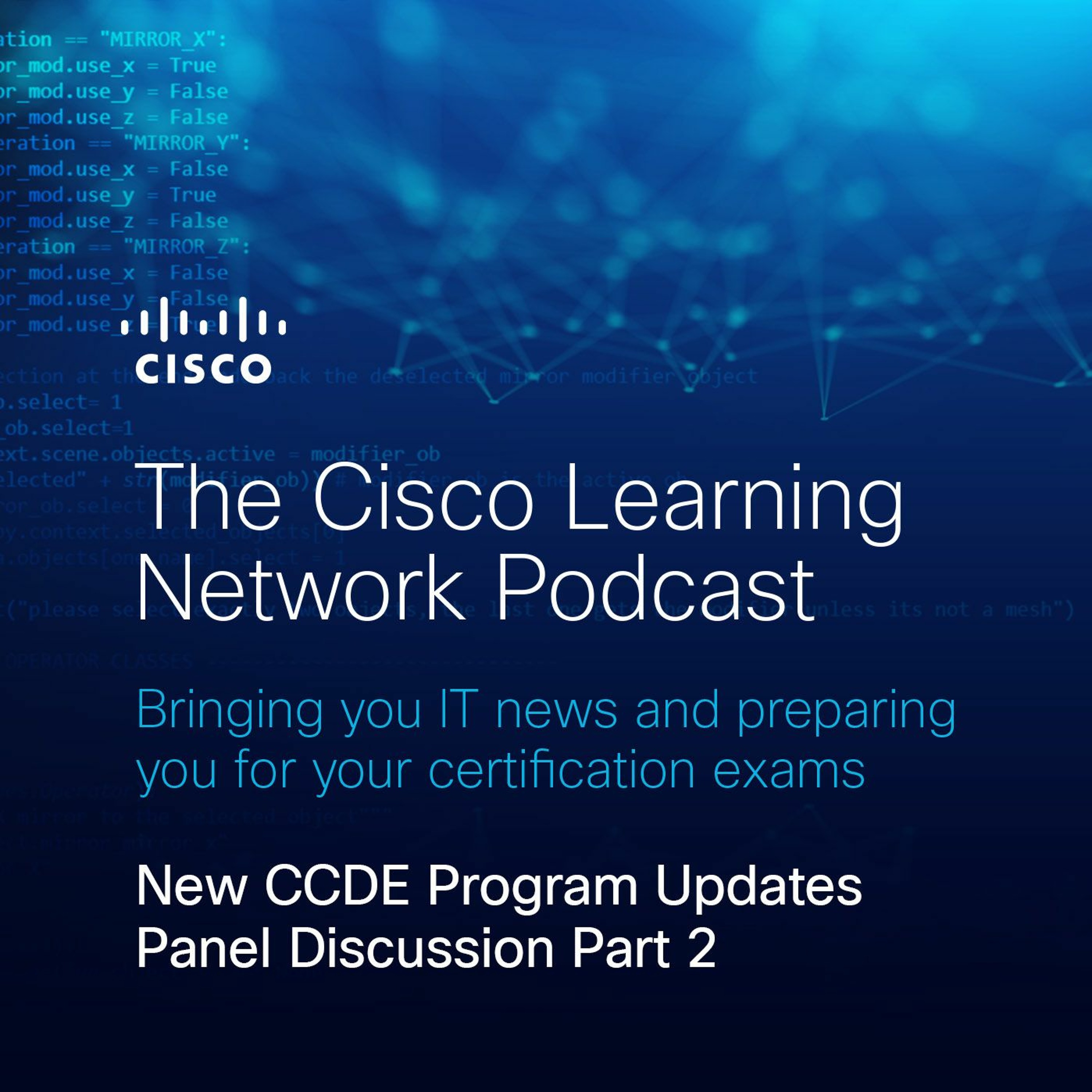 New CCDE Program Updates Panel Discussion Part 2