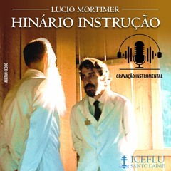 Hinário Instrução - Instrumental - Lúcio Mortimer