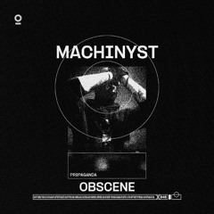 MACHINYST - OBSCENE