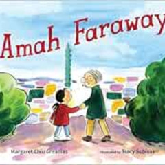 VIEW EPUB 💏 Amah Faraway by Margaret Chiu Greanias,Tracy Subisak [EBOOK EPUB KINDLE