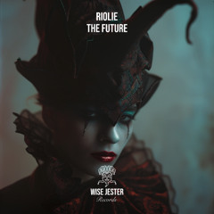 Riolie - The Future [Wise Jester Records]
