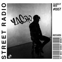 STREET RADIO: Guest Mix #007 (ZAERD)