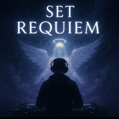 Set Requiem