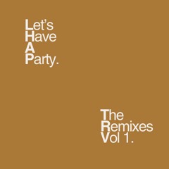 LHAP - THE REMIXES