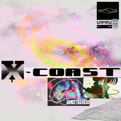 X-Coast - Narcotic Influence (Original Mix)