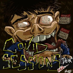 COVID Sessions 002: DRUMZ
