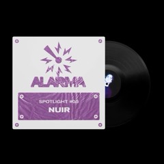 *ALARMA SPOTLIGHT #03* - NUIR