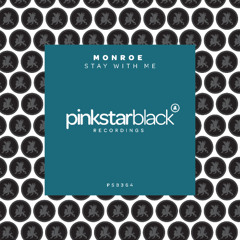 Monroe - Stay with Me