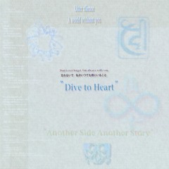 Dive To Heart