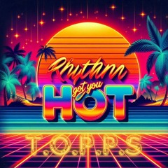 RHYTHM GOT YOU HOT