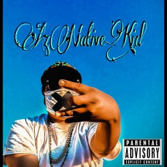 NEED SOME / AzNativeKid