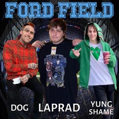 ford field ft. yungshame + dog (prod.reuelbeats)