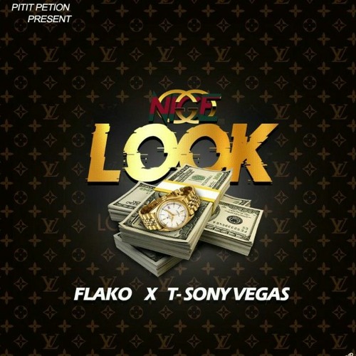 NICE LOOK FLAKO NOUVEAU TESTAMENT FEAT T-SONY VEGAS
