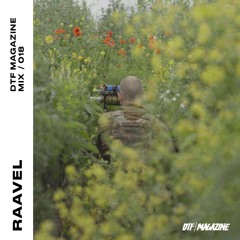 DTF MIX / 18 — RAAVEL [Frontline Mix]