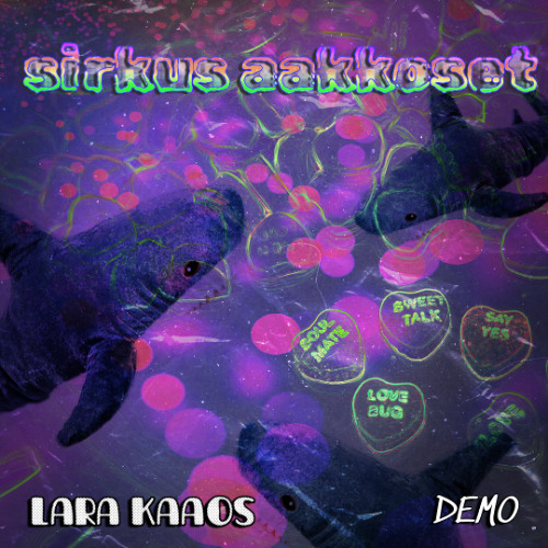 Stream Sirkus Aakkoset DEMO By LARA KAAOS Listen Online For Free On stream-sirkus-aakkoset-demo-by-lara-kaaos-listen-online-for-free-on