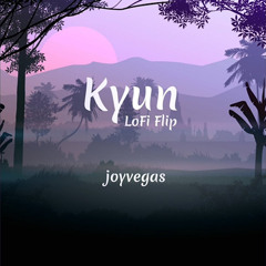 joyvegas - Kyun (Lofi Flip)