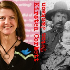 Stool Pigeon Saturday - Kirsten Corbett On Jackson Hole