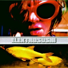 ELEKTROSUSHI - Dive (feat. Françoise Cactus)