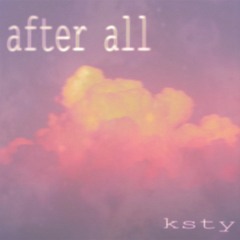 after all