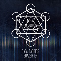 Rafa Barrios - Suazer EP