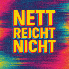 Nett reicht nicht