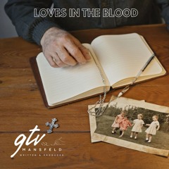 Loves In The Blood
