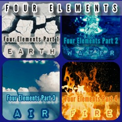 FOUR ELEMENTS Tetralogy