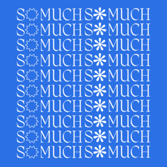So Much So Much Vol 48