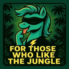 #15 - for those who like the jungle