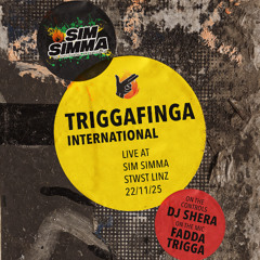 Triggafinga Intl - Sim Simma Linz 2025