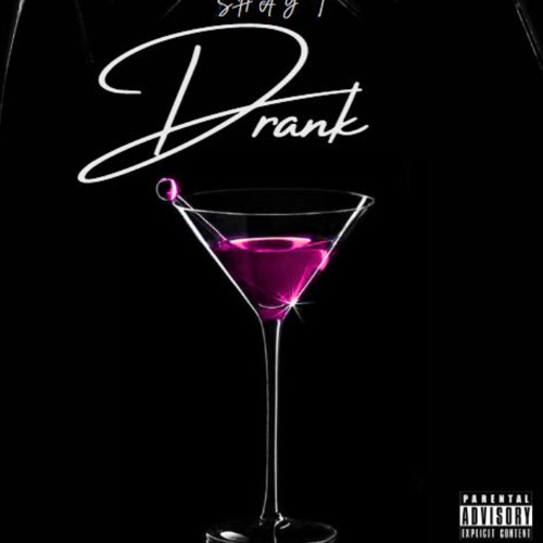 Shay T - Drank