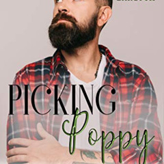 [View] KINDLE 💗 Picking Poppy: A SANCTUM Novel by  Pepper North [PDF EBOOK EPUB KIND