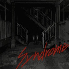 自由ヶ丘 & 三月『シンドローム』