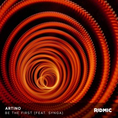 Artino - Be The First (feat. Synga)
